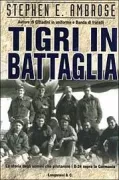 Copertina libro <b>Tigri in battaglia<br></b>(titolo originale o altro titolo: <i>The wild blue</i>)