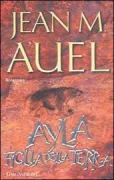 Copertina libro <b>Ayla figlia della terra<br></b>(titolo originale o altro titolo: <i>The clan of the Cave Bear</i>)
