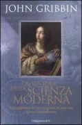 Copertina libro <b>L'avventura della scienza moderna<br></b>(titolo originale o altro titolo: <i>Science : a history, 1543-2001</i>)