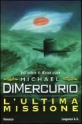 Copertina libro <b>L'ultima missione<br></b>(titolo originale o altro titolo: <i>Barracuda final bearing</i>)