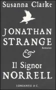 Copertina libro <b>Jonathan Strange e il signor Norrell<br></b>(titolo originale o altro titolo: <i>Jonathan Strange & Mr Norrell</i>)