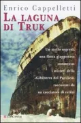 Copertina libro <b>La laguna di Truk</b>