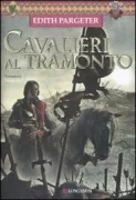 Copertina libro <b>Cavalieri al tramonto<br></b>(titolo originale o altro titolo: <i>The hounds of sunset</i>)