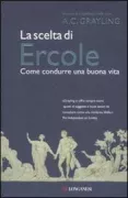 Copertina libro <b>La scelta di Ercole<br></b>(titolo originale o altro titolo: <i>The choice of Hercules</i>)