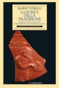 Copertina libro <b>La forza della tradizione<br></b>(titolo originale o altro titolo: <i>La>> forza della tradizione</i>)