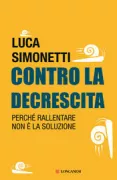 Copertina libro <b>Contro la decrescita</b>