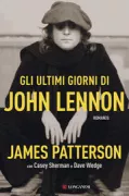 Copertina libro <b>Gli ultimi giorni di John Lennon<br></b>(titolo originale o altro titolo: <i>The last days of John Lennon</i>)