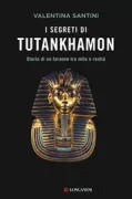 Copertina libro <b>I segreti di Tutankhamon</b>
