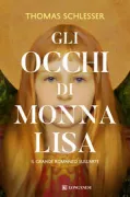 Copertina libro <b>Gli occhi di Monna Lisa<br></b>(titolo originale o altro titolo: <i>Les yeux de Mona</i>)