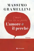 Copertina libro <b>L'amore è il perché</b>