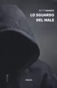 Copertina libro <b>Lo sguardo del male</b>