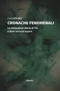 Copertina libro <b>Cronache fenomenali</b>