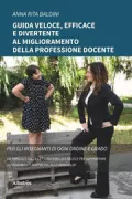 Copertina libro <b>Guida veloce, efficace e divertente al miglioramento della professione docente</b>