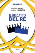 Copertina libro <b>Il riscatto del re</b>