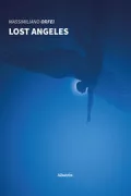 Copertina libro <b>Lost Angeles</b>