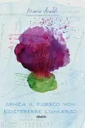 Copertina libro <b>Senza il p greco non esisterebbe l'universo</b>