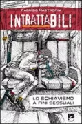 Copertina libro <b>Intrattabili</b>