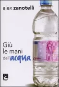 Copertina libro <b>Giù le mani dall'acqua</b>