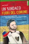 Copertina libro <b>Un sindaco fuori del comune</b>