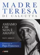 Copertina libro <b>Amiamo chi non è amato</b>