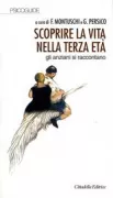 Copertina libro <b>Scoprire la vita nella terza età</b>