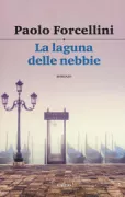 Copertina libro <b>La laguna delle nebbie</b>