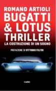 Copertina libro <b>Bugatti & Lotus thriller</b>