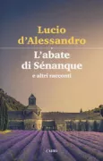 Copertina libro <b>L'abate di Senanque e altri racconti</b>