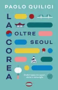 Copertina libro <b>La Corea oltre Seoul</b>