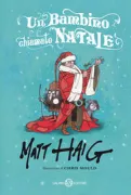 Copertina libro <b>Un bambino chiamato Natale<br></b>(titolo originale o altro titolo: <i>A boy called Christmas</i>)