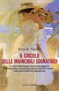 Copertina libro <b>Il circolo delle invincibili sognatrici<br></b>(titolo originale o altro titolo: <i>El club de las cincuenta palabras</i>)