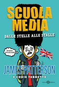 Copertina libro <b>Scuola media. Dalle stelle alle stalle<br></b>(titolo originale o altro titolo: <i>From hero to zero</i>)