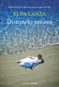 Copertina libro <b>Dimmelo ancora</b>