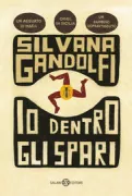 Copertina libro <b>Io dentro gli spari</b>