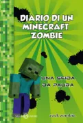 Copertina libro <b>Diario di un minecraft zombie<br></b>(titolo originale o altro titolo: <i>Diary of a Minecraft Zombie</i>)