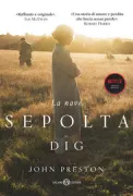 Copertina libro <b>La nave sepolta<br></b>(titolo originale o altro titolo: <i>The dig</i>)