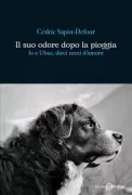 Copertina libro <b>Il suo odore dopo la pioggia<br></b>(titolo originale o altro titolo: <i>Son odeur après la pluie</i>)