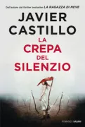 Copertina libro <b>La crepa del silenzio<br></b>(titolo originale o altro titolo: <i>La grieta del silencio</i>)
