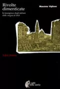 Copertina libro <b>Rivolte dimenticate</b>