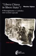 Copertina libro <b>Libera Chiesa in libero Stato?</b>