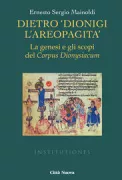 Copertina libro <b>Dietro Dionigi l’Areopagita</b>