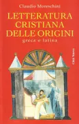 Copertina libro <b>Letteratura cristiana delle origini</b>