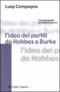 Copertina libro <b>L'idea dei partiti da Hobbes a Burke</b>