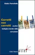 Copertina libro <b>Corretti, non corrotti</b>