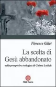 Copertina libro <b>La scelta di Gesù abbandonato</b>