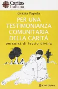 Copertina libro <b>Per una testimonianza comunitaria della carità</b>