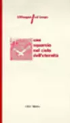Copertina libro <b>Uno squarcio nel cielo dell'eternità</b>