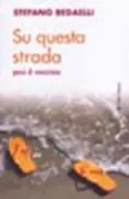 Copertina libro <b>Su questa strada</b>