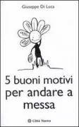 Copertina libro <b>5 buoni motivi per andare a messa</b>
