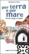 Copertina libro <b>Per terra e per mare</b>